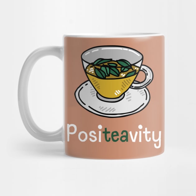 Positeavity Positiveness in Tea by Cation Studio